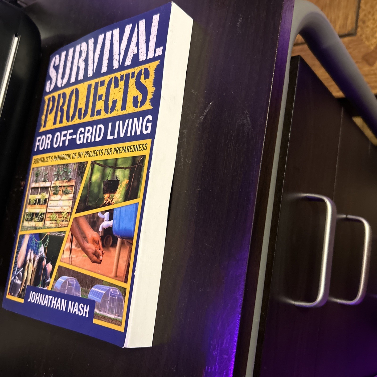 Survival Projects for Off-Grid Living: Survivalist’s Handbook of DIY Projects
