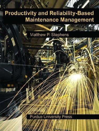 Productivity and Reliability-Based Maintenance Management by Stephens, P. New-,
