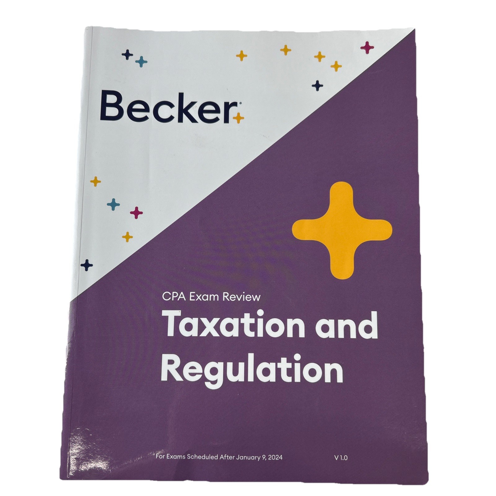 Becker CPA Exam Review Taxation and Regulation after January/2024 V1.0