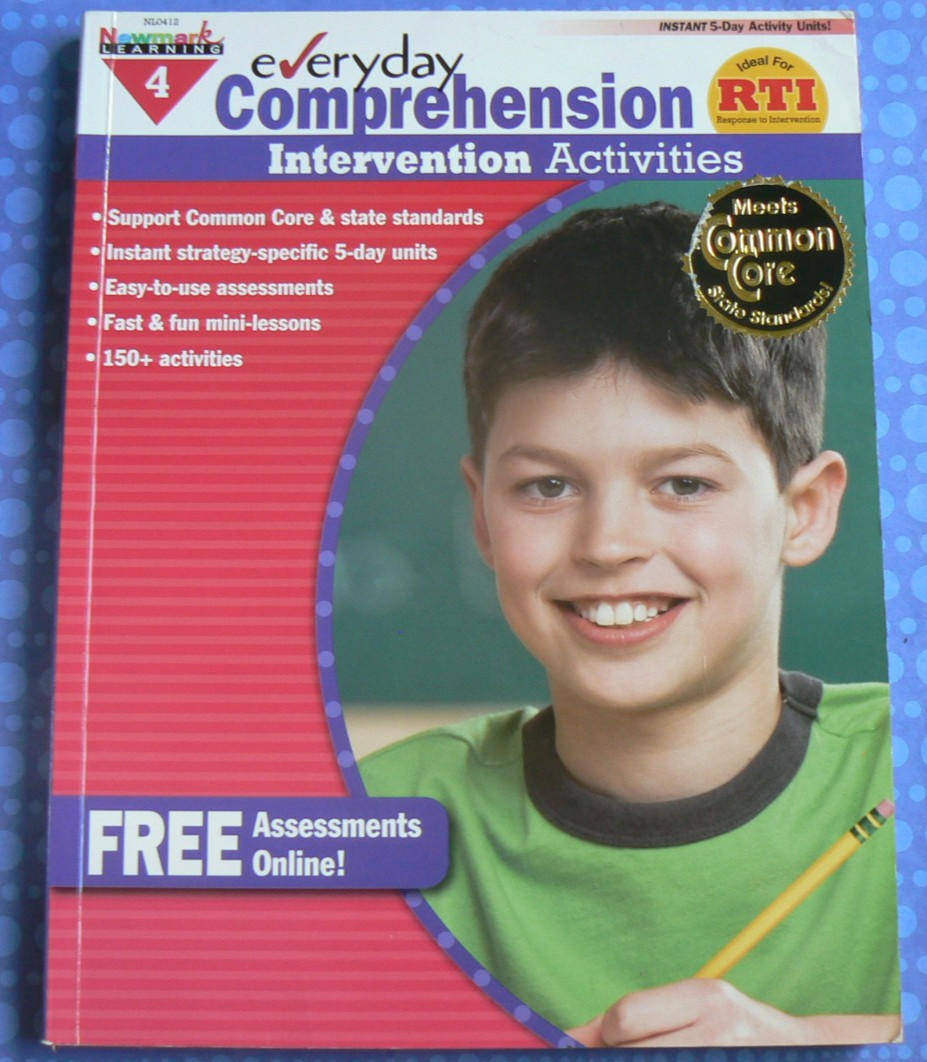 Everyday Comprehension Intervention Activities gr.4 Newmark Learning 5-day units