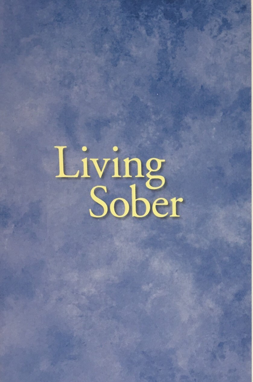 LIVING SOBER – LARGE PRINT SOFTCOVER Brand New