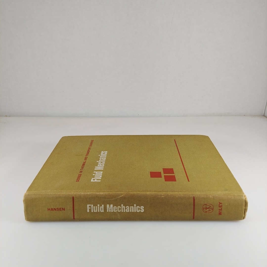 Fluid Mechanics by Arthur G. Hansen 1967 John Wiley and Sons Illustrated HC