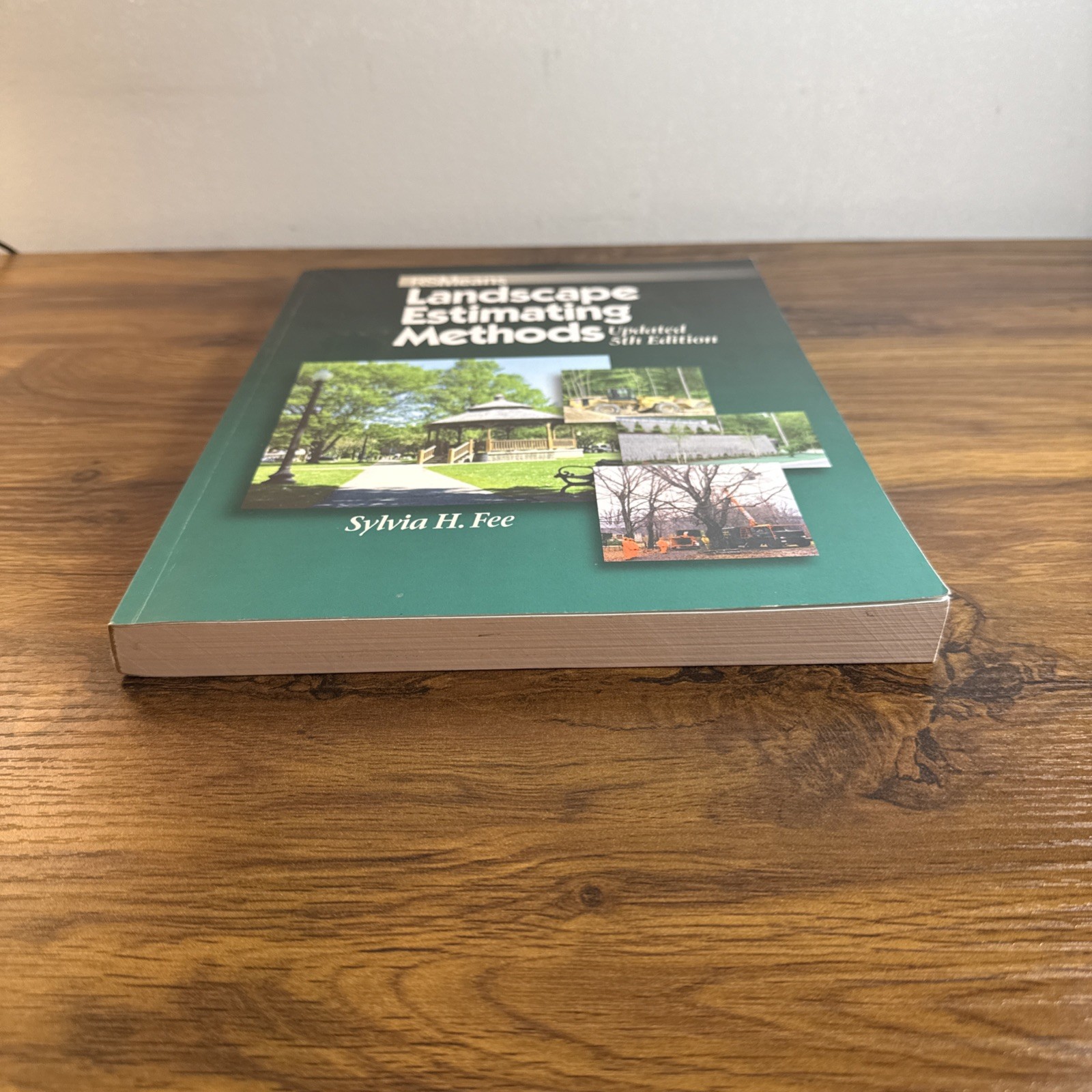 Rsmeans Ser.: Means Landscape Estimating Methods by Sylvia Hollman Fee