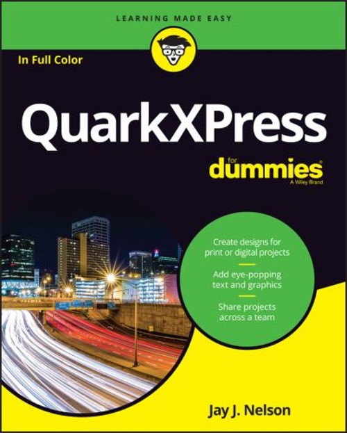 QuarkXPress for Dummies Paperback Jay J. Nelson