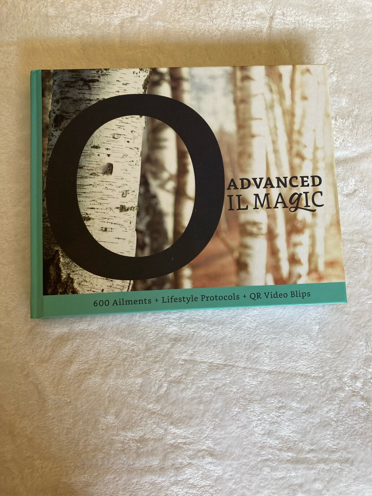 Advanced Oil Magic : Guidebook, Lifestyle Protocols NEW