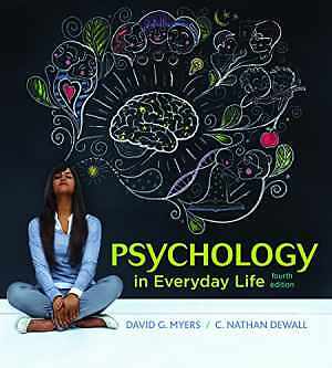 Psychology in Everyday Life – Paperback, by Myers David G.; DeWall – Acceptable