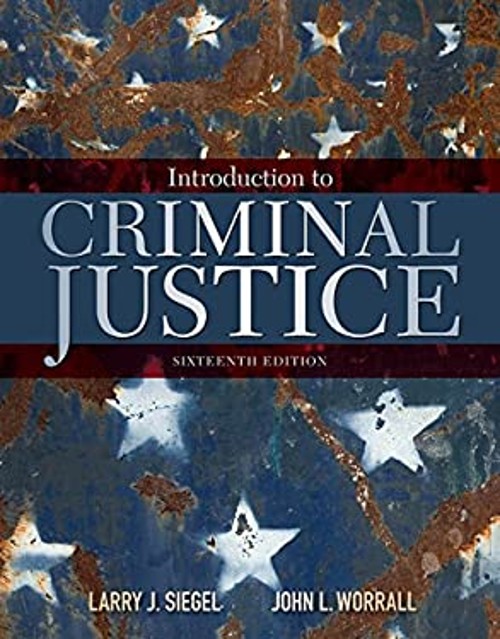 Introduction to Criminal Justice Hardcover John, Siegel, Larry Wo