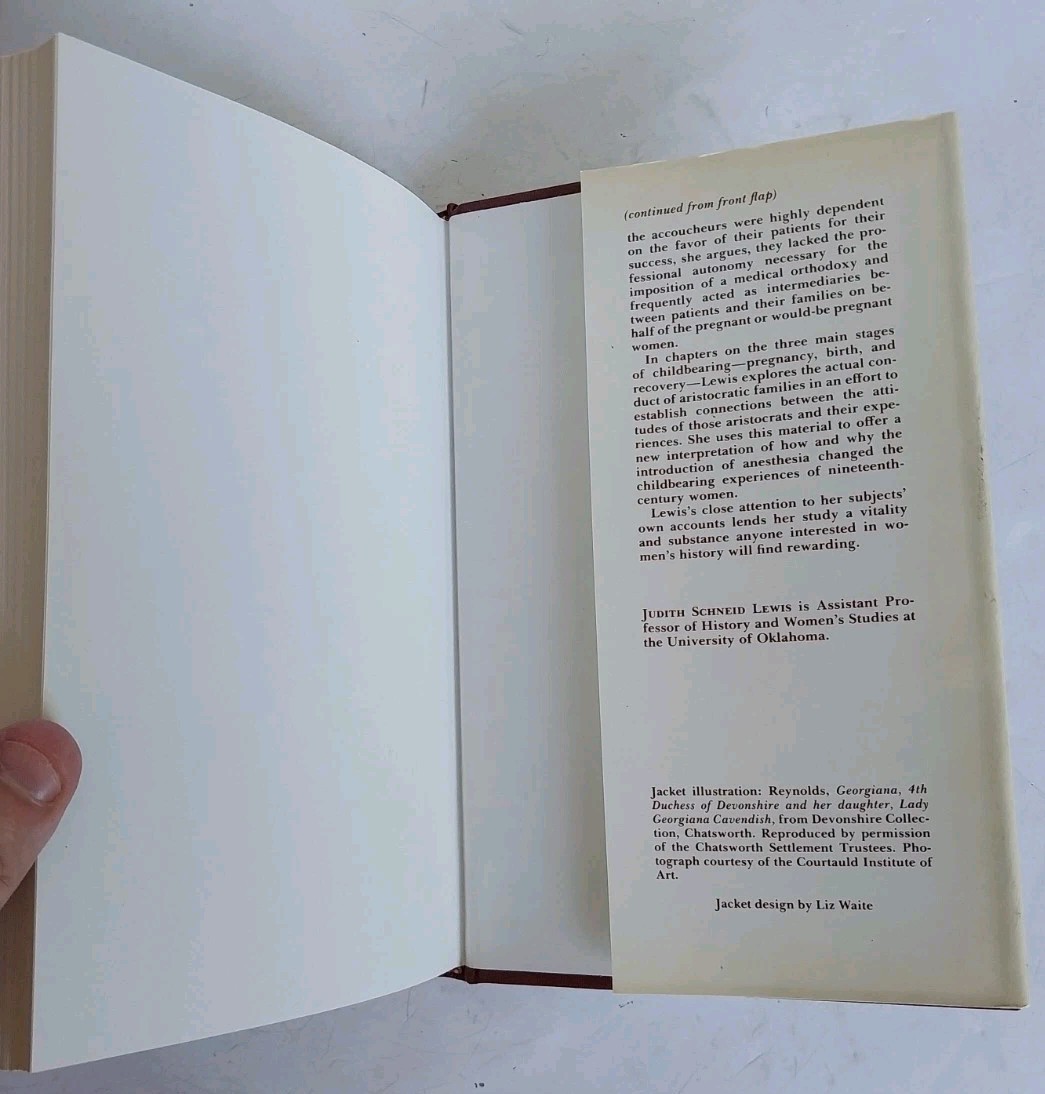 In the Family Way : Childbearing in the British Aristocracy, 1760-1860 by Judith