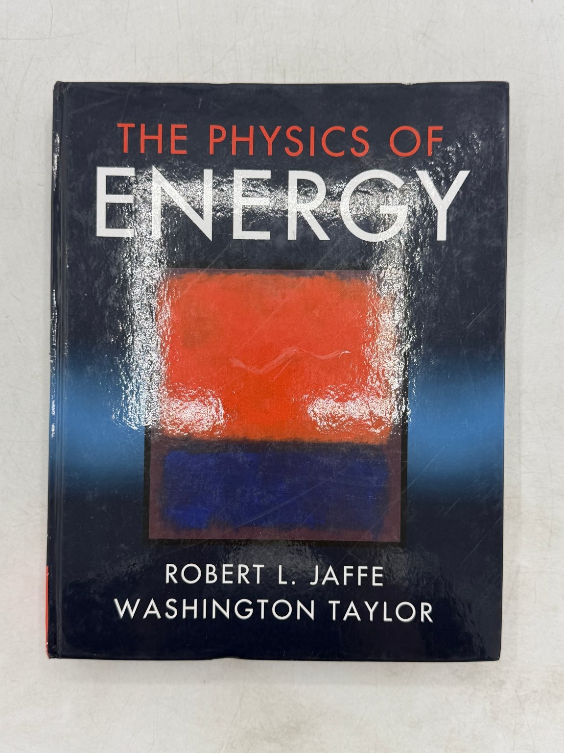 The Physics of Energy Jaffe Taylor 2018 Hardback Cambridge Science Textbook