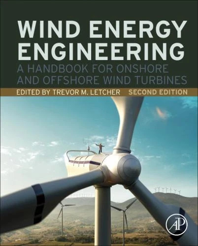Wind Energy Engineering A Handbook for Onshore