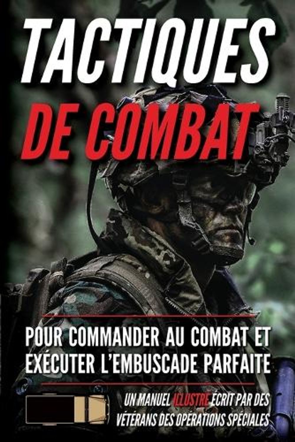 Tactiques de combat: Un manuel illustr? by Matthew Luke (French) Paperback Book
