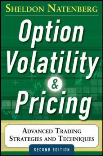 Option Volatility and Pricing: Advanced Trading Strategies and Techniques, 2nd..