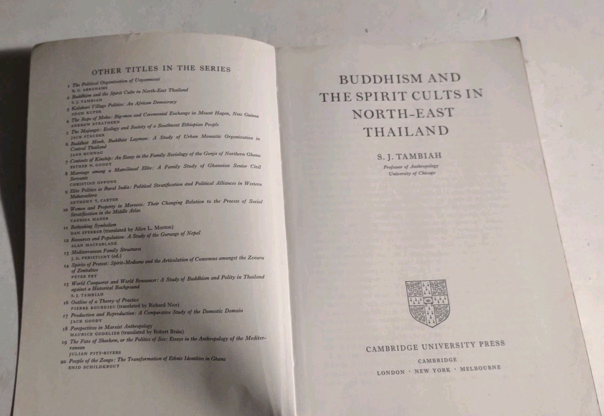 Buddhism and the Spirit Cults in North-East Thailand Cambridge University Press.