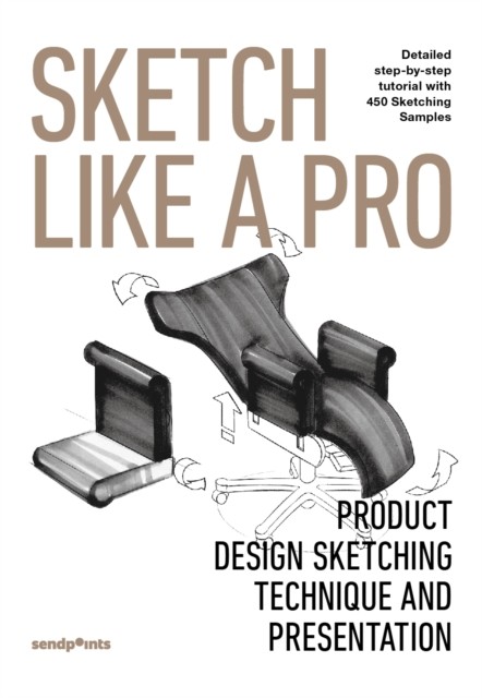 Sketch Like a Pro by Sendpoints (Hardback Book)