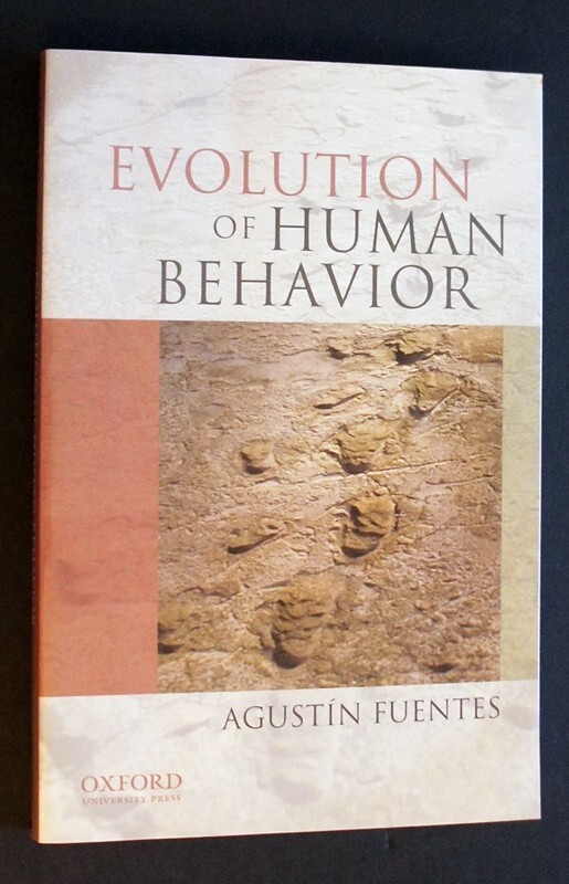 SIGNED in Person w/ Event Photos – Evolution of Human Behavior, Agustin Fuentes!