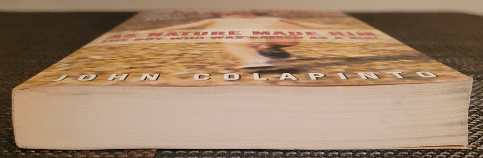 JOHN COLAPINTO As Nature Made Him (Paperback) HarperCollins MINT + FREE SHIPPING