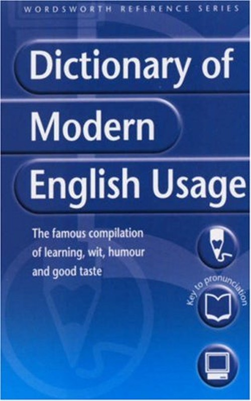 Dictionary of Modern English Usage Paperback H. W. Fowler