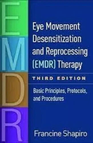 Eye Movement Desensitization and Reprocessing EMDR Therapy Basic HARDCOVER