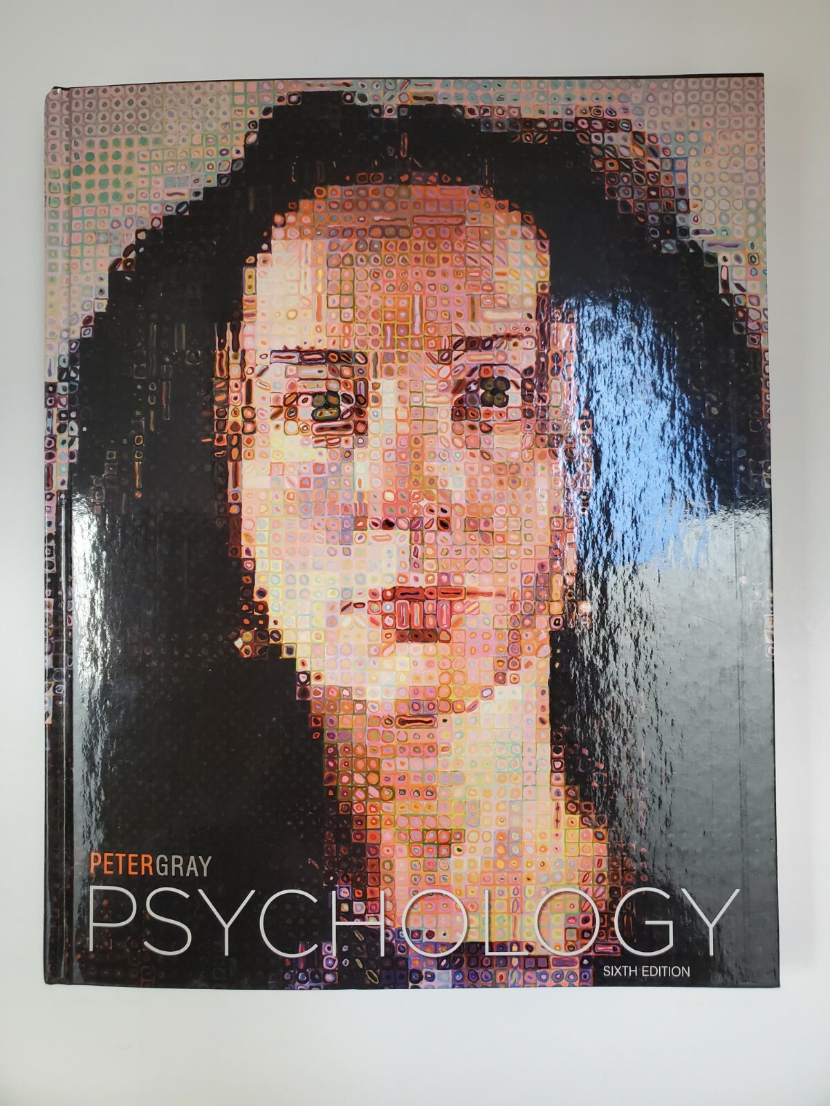 Psychology by Peter O. Gray Hardcover Sixth Edition Like New