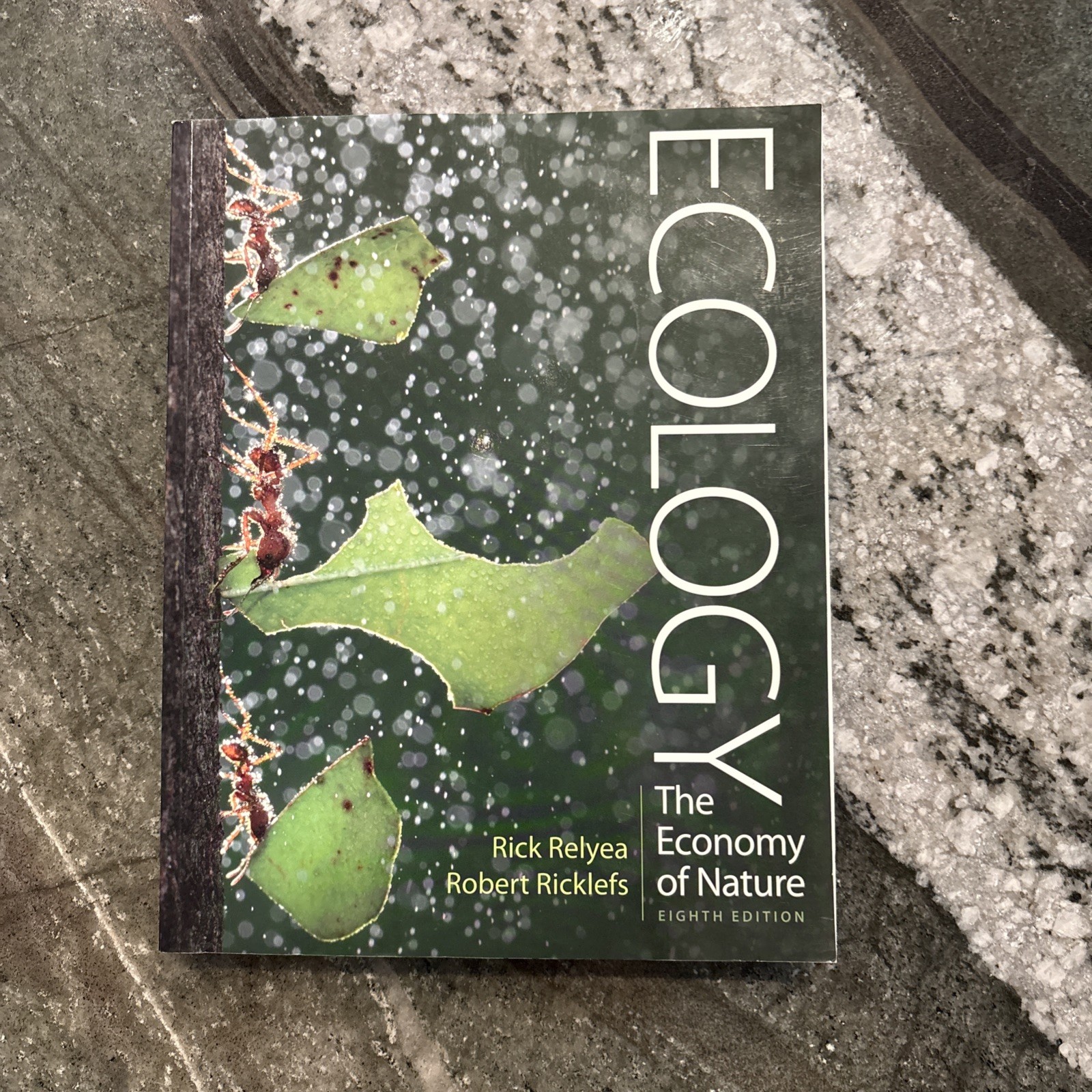 Ecology: The Economy of Nature by Relyea, Rick, Ricklefs, Robert E. Book