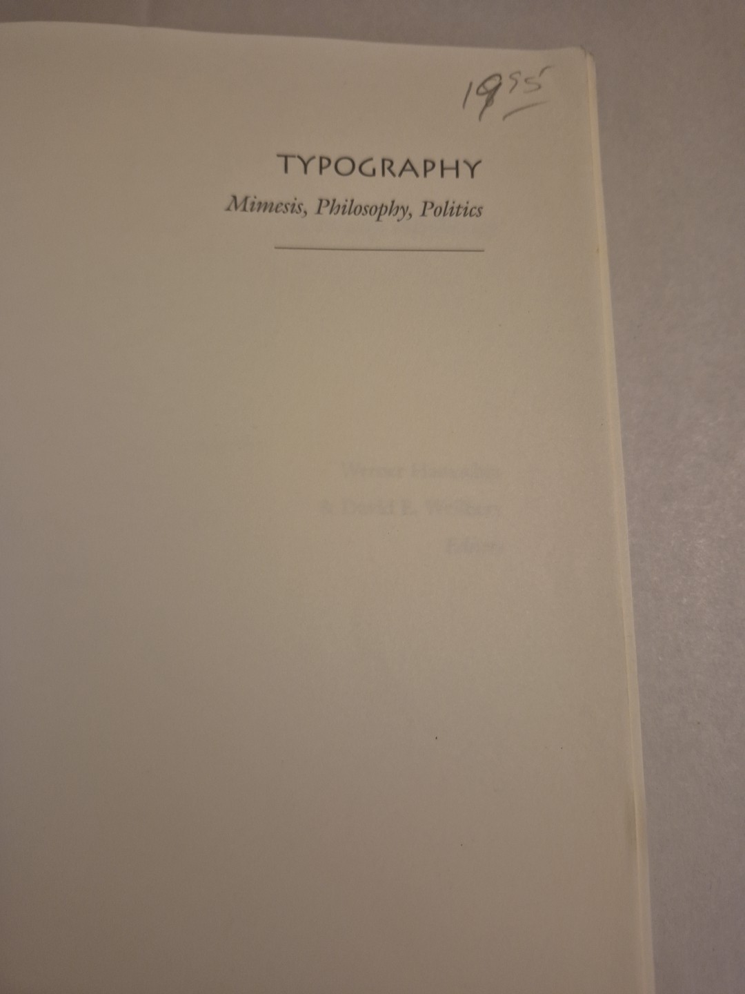Typography : Mimesis, Philosophy, Politics Philippe Lacoue-Labarthe TPB Theory