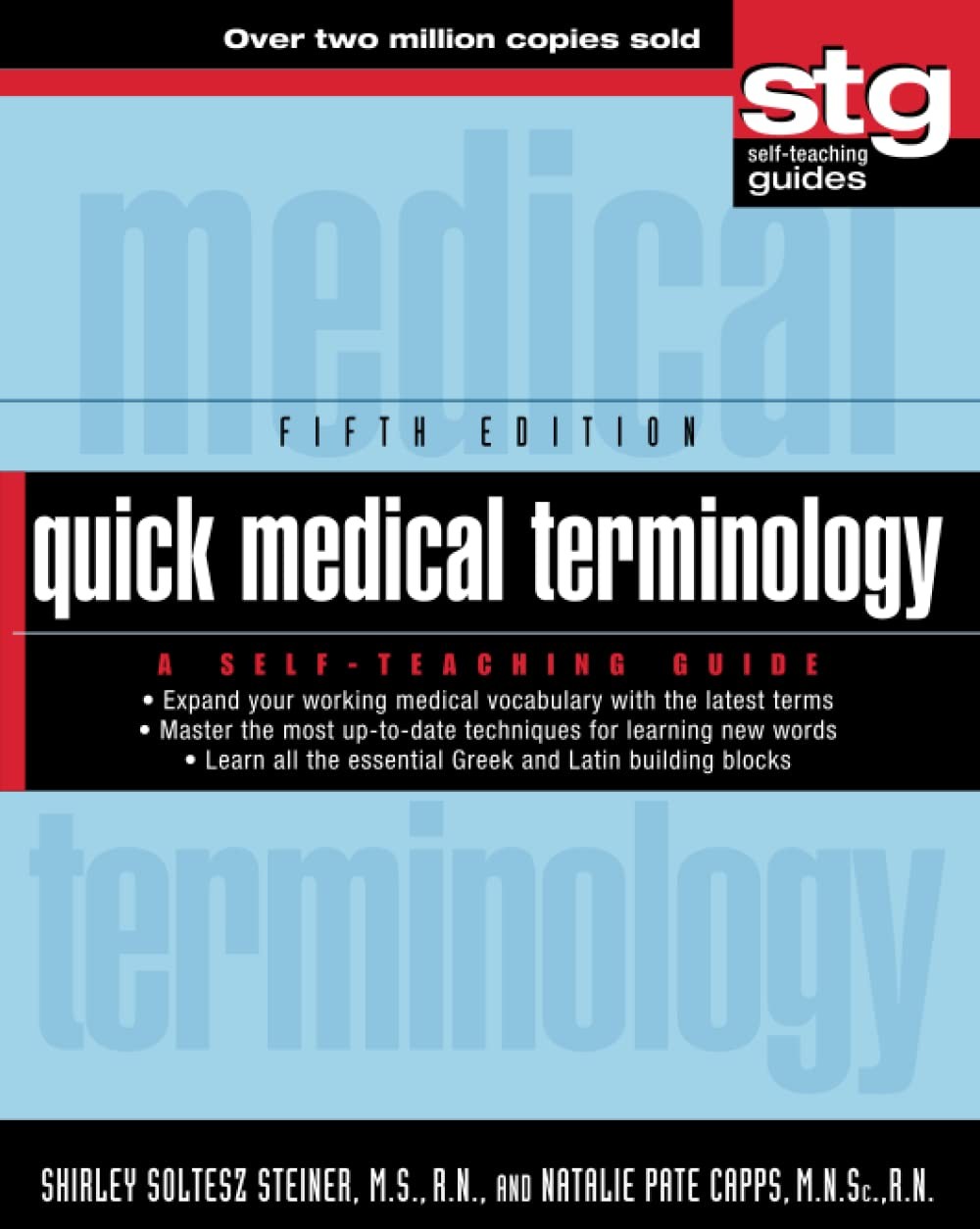 Quick Medical Terminology: A Self-Teaching Guide (Wiley Self-Teaching Guides…