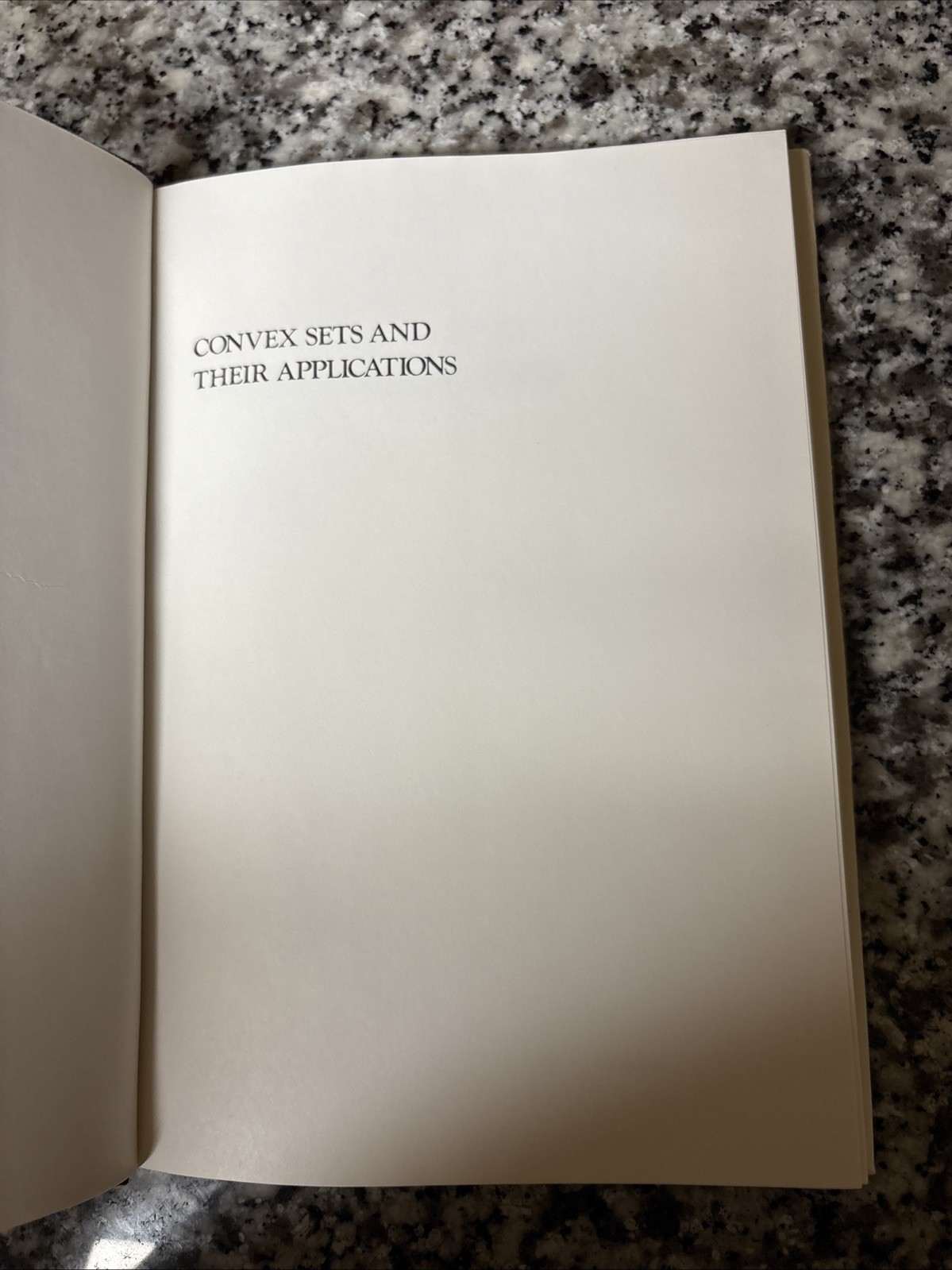 Convex Sets and Their Applications Hardcover Steven R. Lay