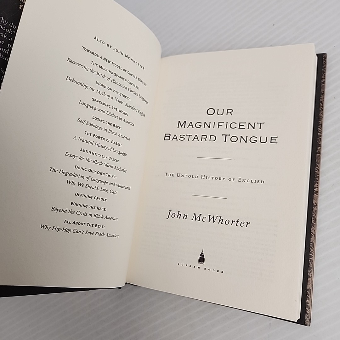 OUR MAGNIFICENT BASTARD TONGUE: THE HISTORY English By John Mcwhorter Hardcover