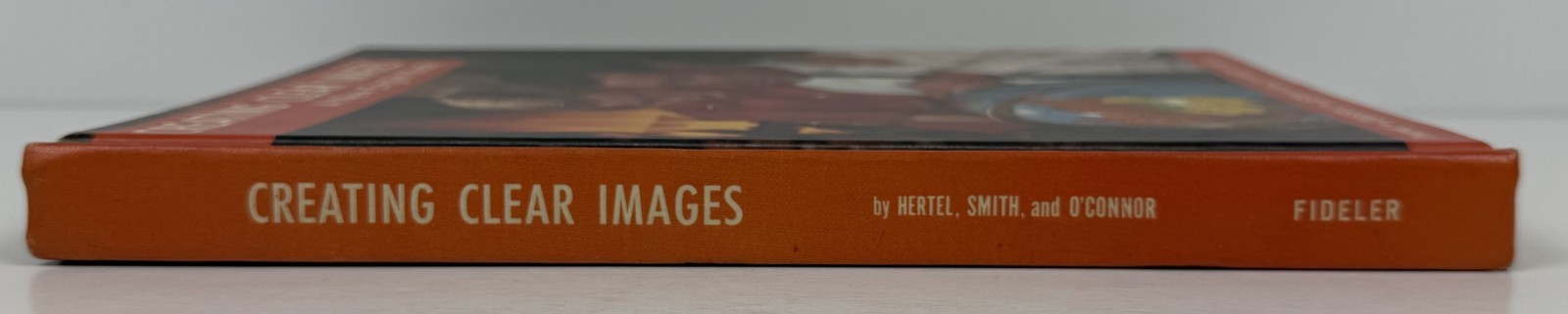 1968 Creating Clear Images A New English Book Hertel Smith OConnor Textbook HC