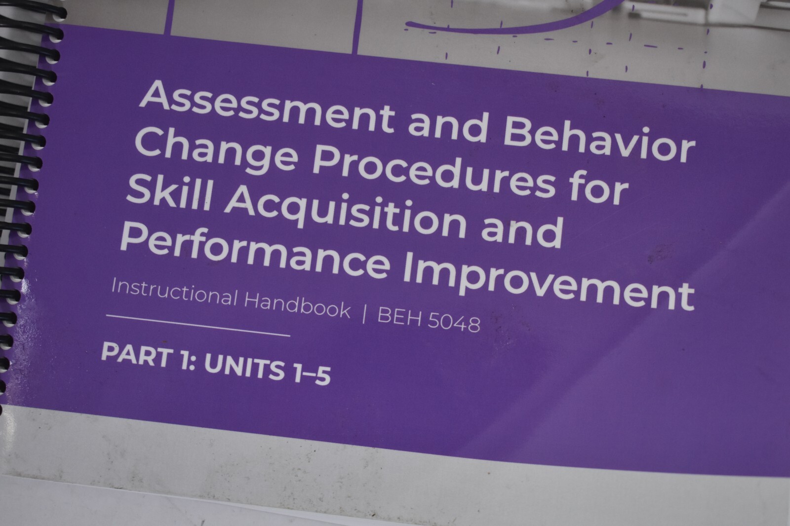 ABA Technologies BEH 5048 Assessment & Behavior Changes Part 1 Units 1-5