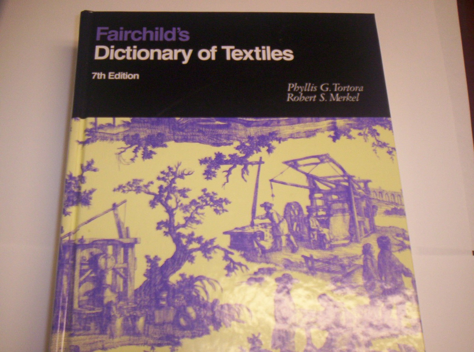 Fairchild’s Dictionary of Textiles