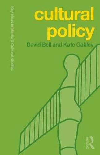 Cultural Policy by Ed.D. Bell, David, Professor: New