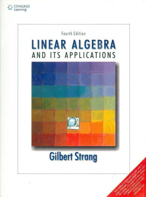 FAST SHIP – Linear Algebra and Its Applications by Strang, 4th International ed.