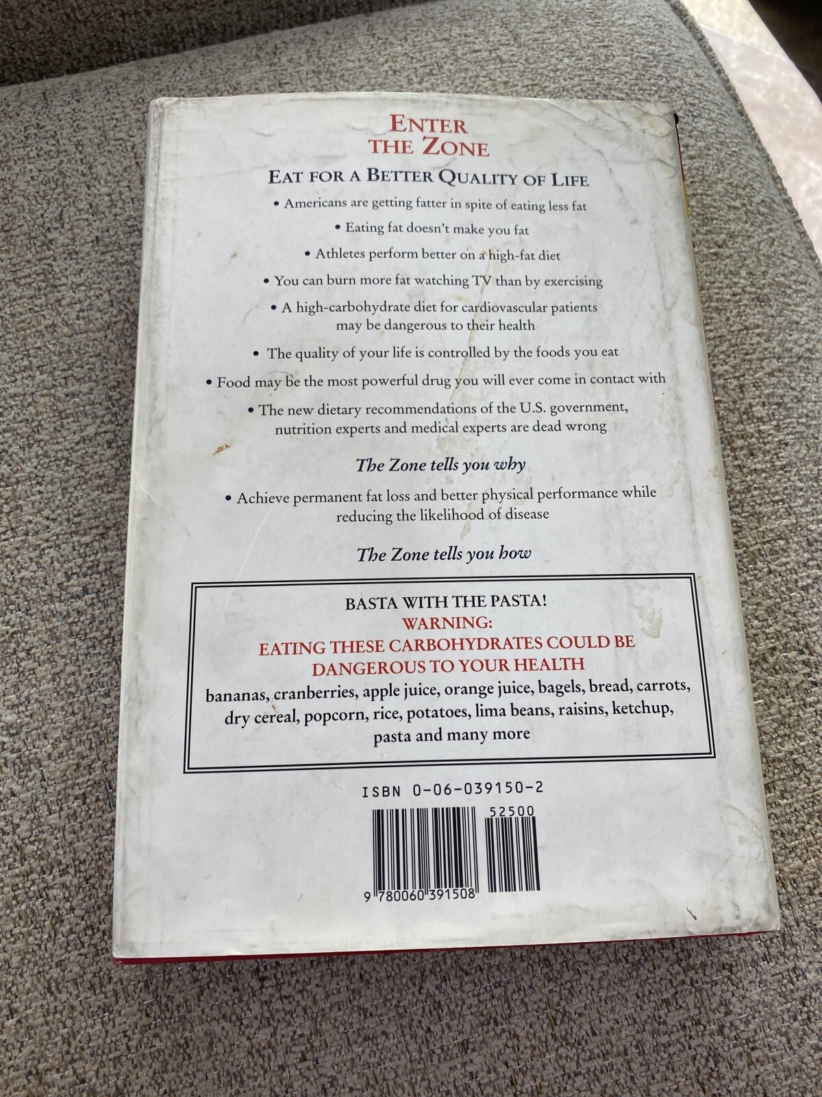Enter The Zone: A Dietary Road map , Barry Sears. Hardcover with a dust jacket