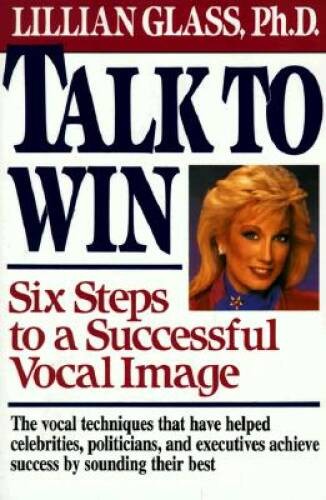 Talk to Win – Mass Market Paperback By Lillian Glass – GOOD
