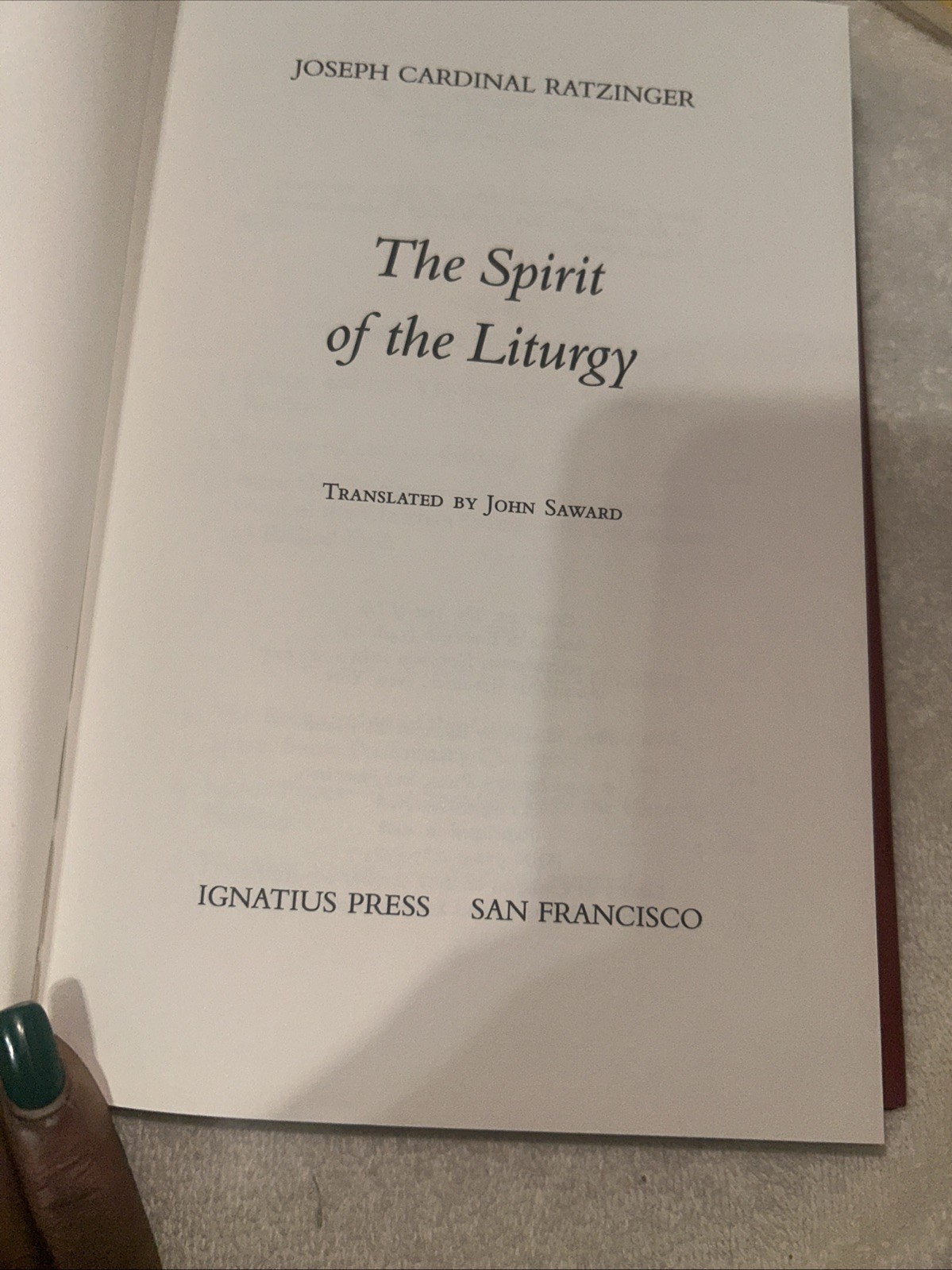 The Spirit of the Liturgy, Ratzinger, Joseph Cardinal, 9780898707847