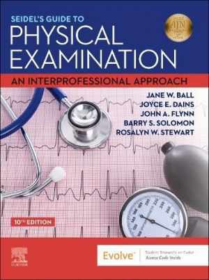 Seidel’s Guide to Physical Examination: – Hardcover, by Ball RN? DrPH? – Good c