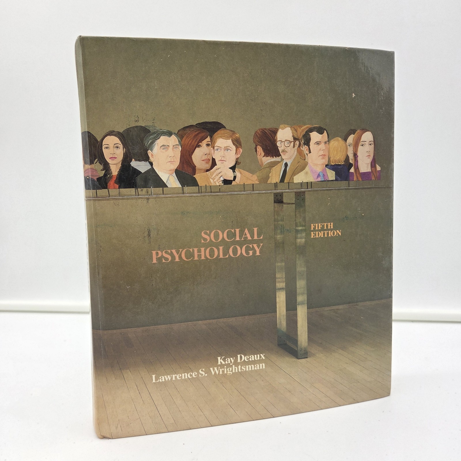 Social Psychology by Lawrence S. Wrightsman and Kay Deaux (1987, Mass Market)