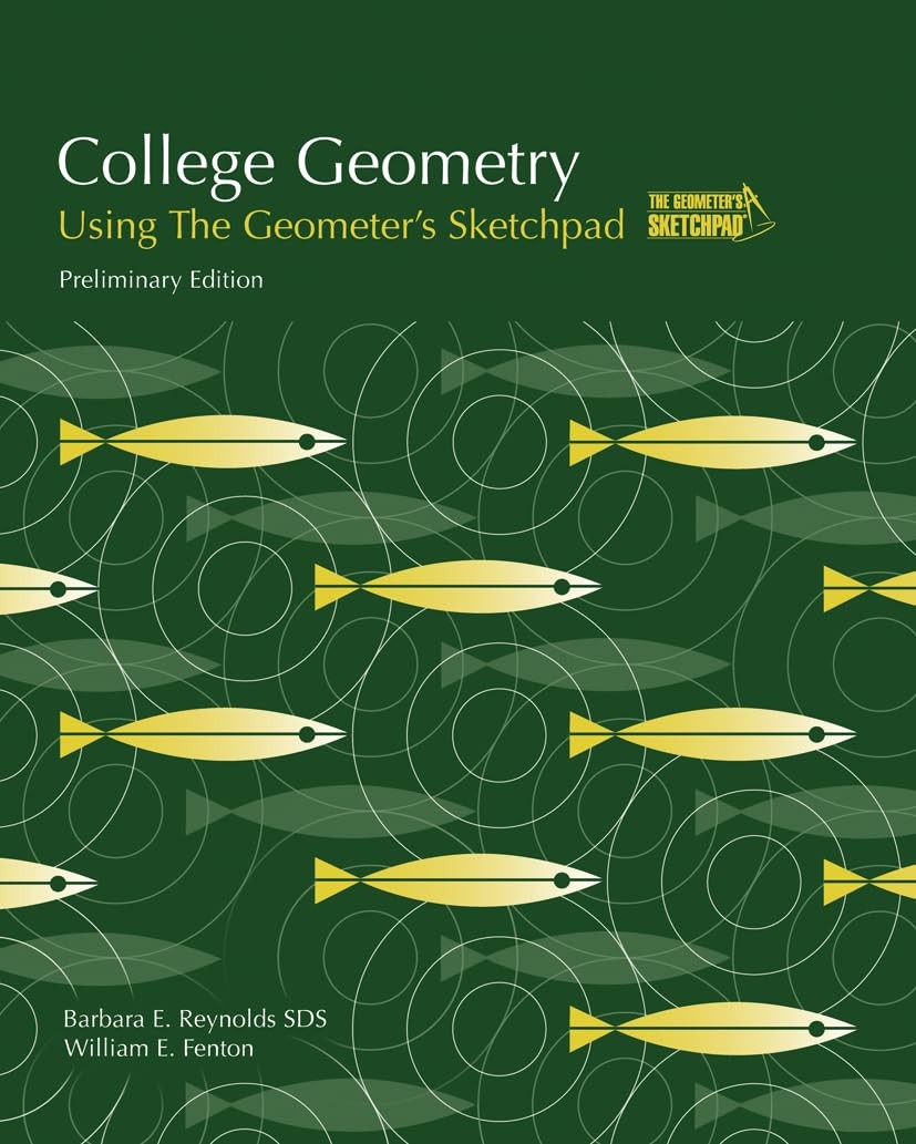 College Geometry Using The Geometer’s Sketchpad