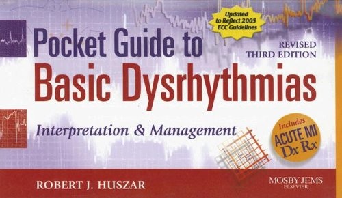 Pocket Guide to Basic Dysrhythmias: Interpretation and Management – Revised …