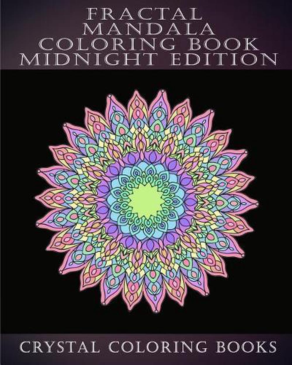 Fractal Mandala Coloring Book Midnight Edition: 30 Fractal Mandala Midnight Adul