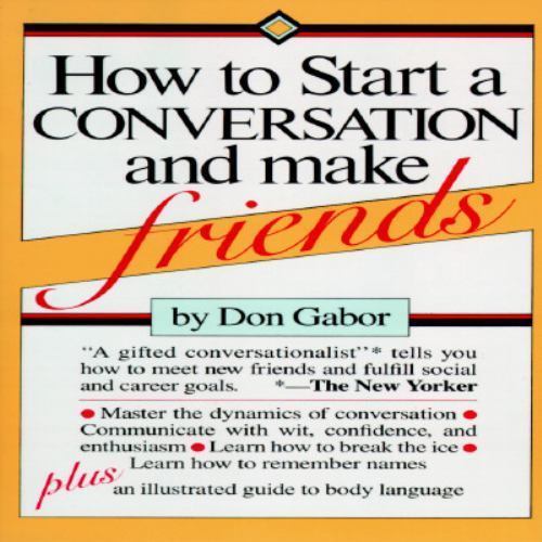 How To Start A Conversation And Make Friends – Don Gabor, 0671474219, paperback
