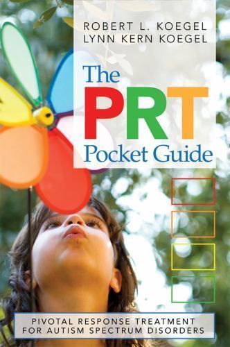 The PRT Pocket Guide: Pivotal Response Treatm- 1598571052, paperback, Koegel PhD