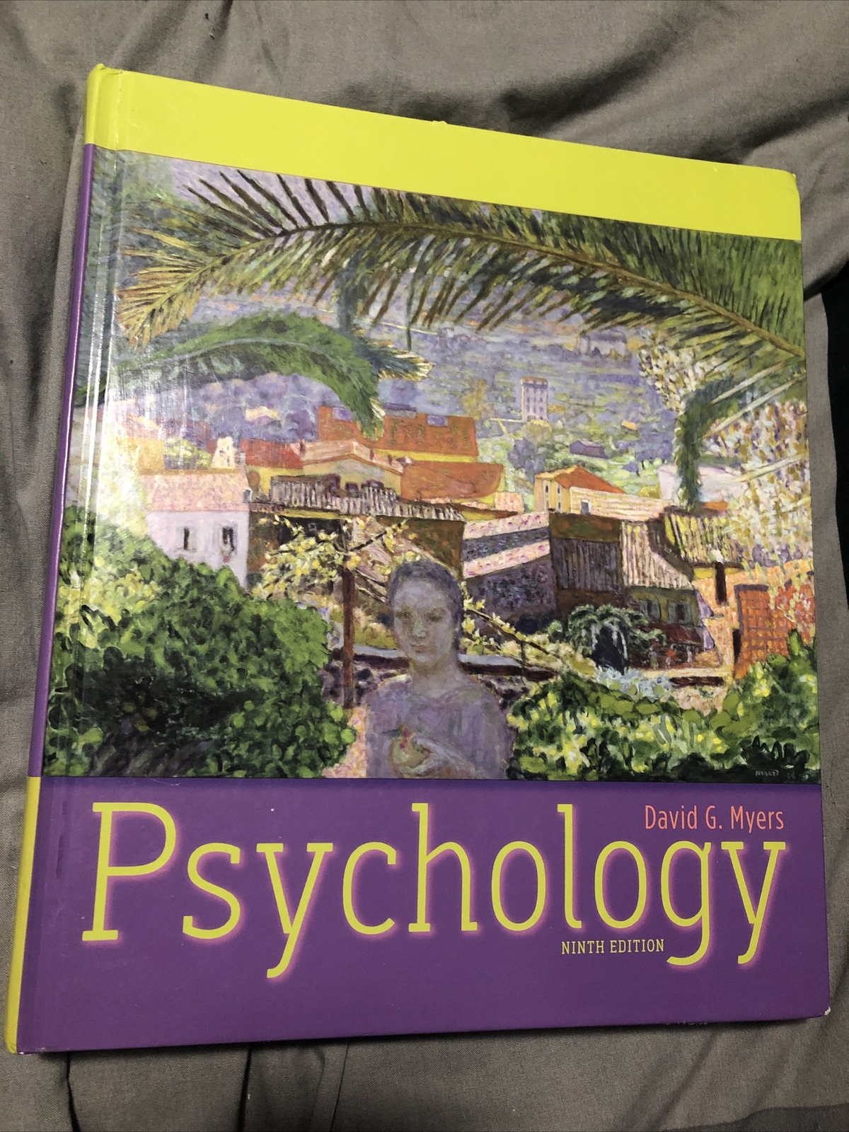 Psychology 9th Edition, by David G. Myers