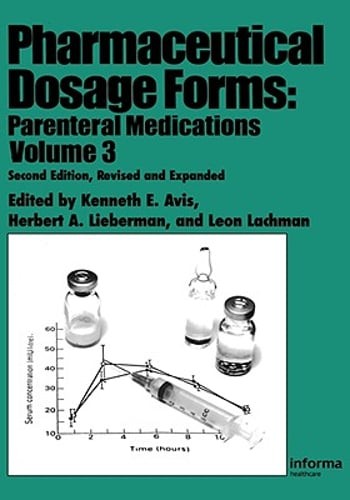 Pharmaceutical Dosage Forms: Parenteral Medications by Kenneth E Avis: Used
