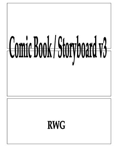 Comic Book / Storyboard v3: 50 Pages 8.5″ X 11″