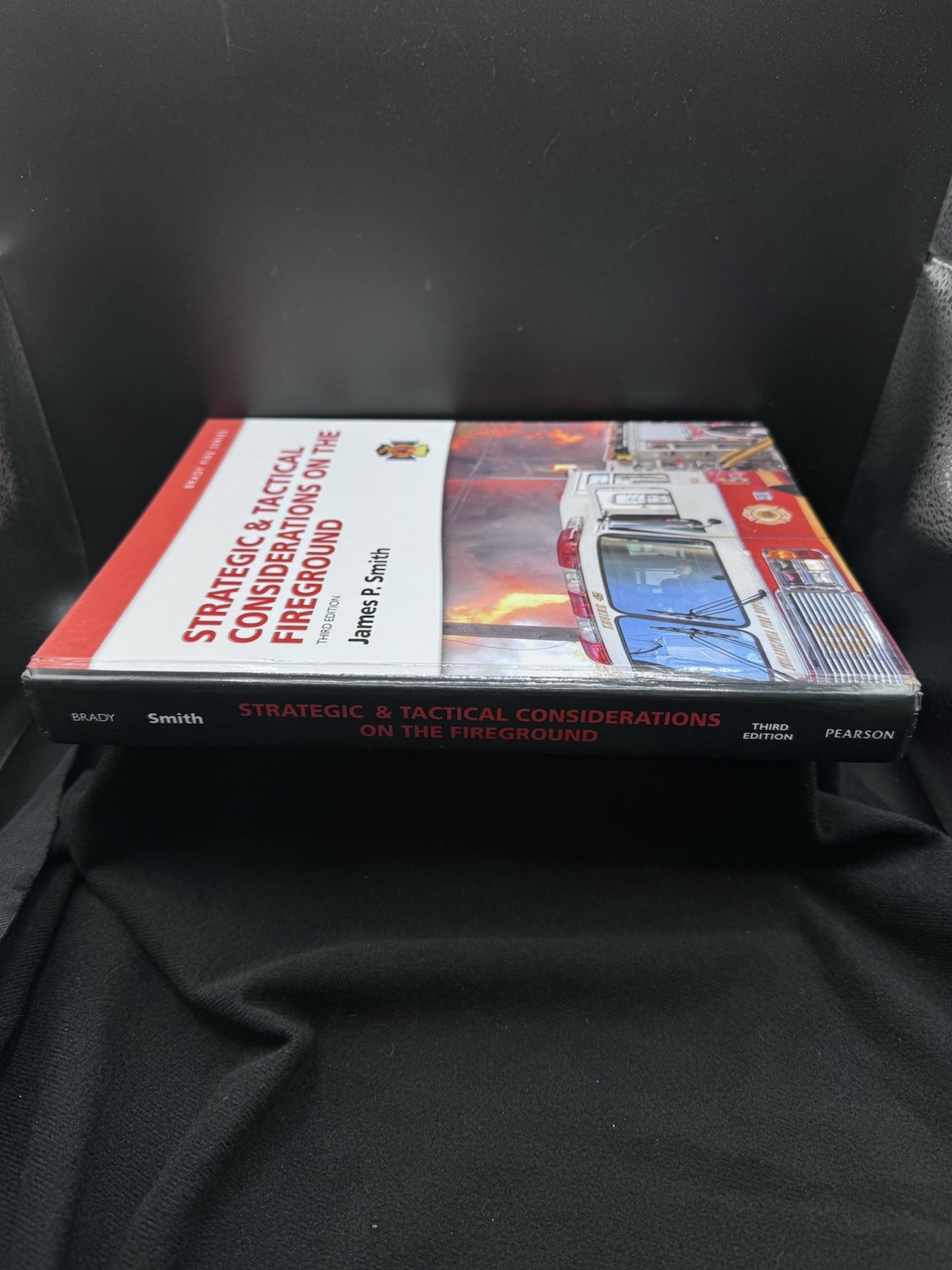Strategic & Tactical Considerations Third Edition James P. Smith Pearson Brady