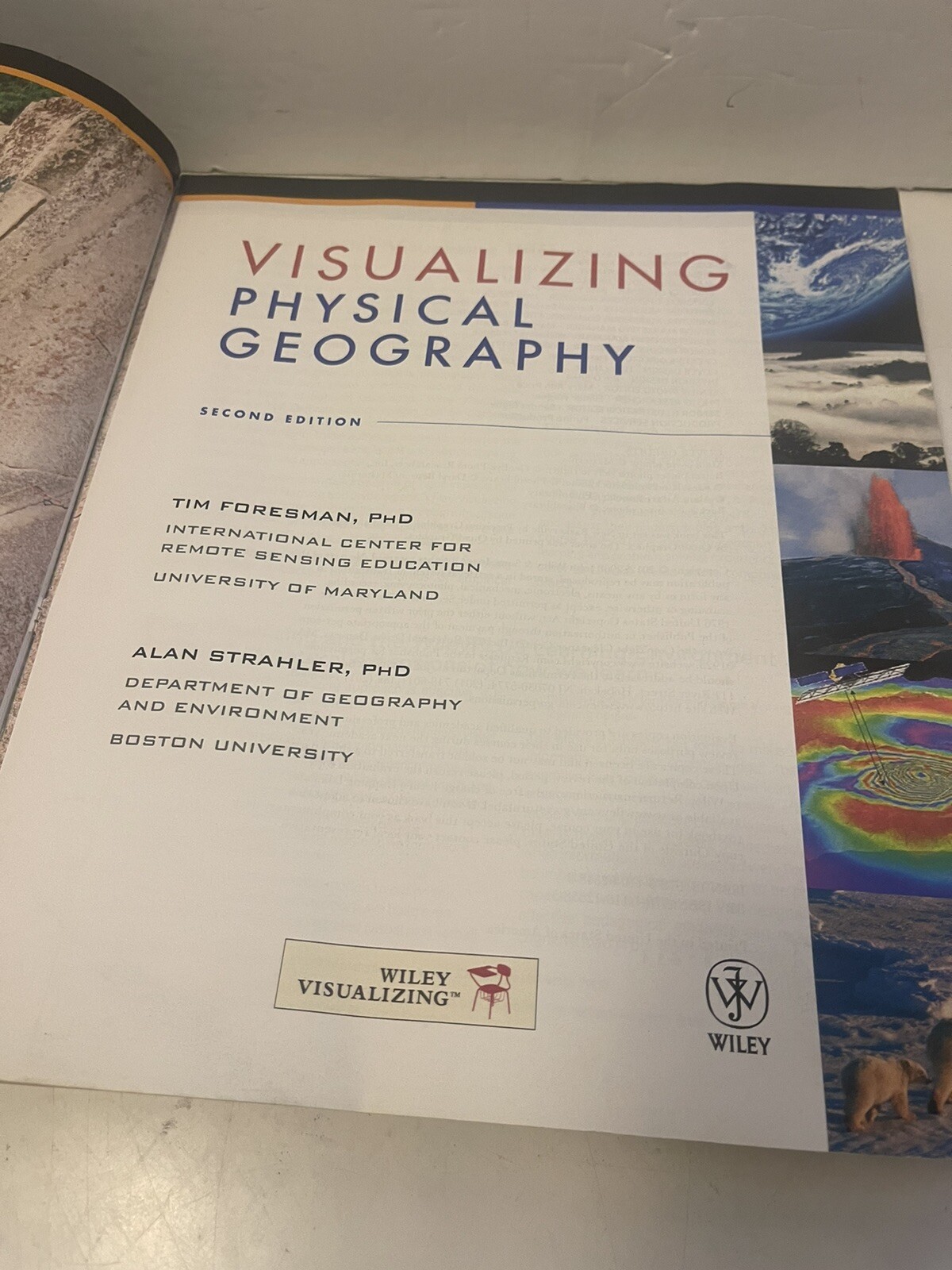 Visualizing Ser.: Visualizing Physical Geography by Timothy Foresman and Alan H.