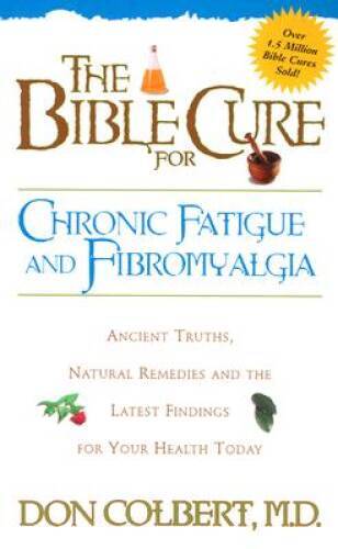 The Bible Cure for Fatigue: Ancient Truths, Natural Remedies and the Late – GOOD