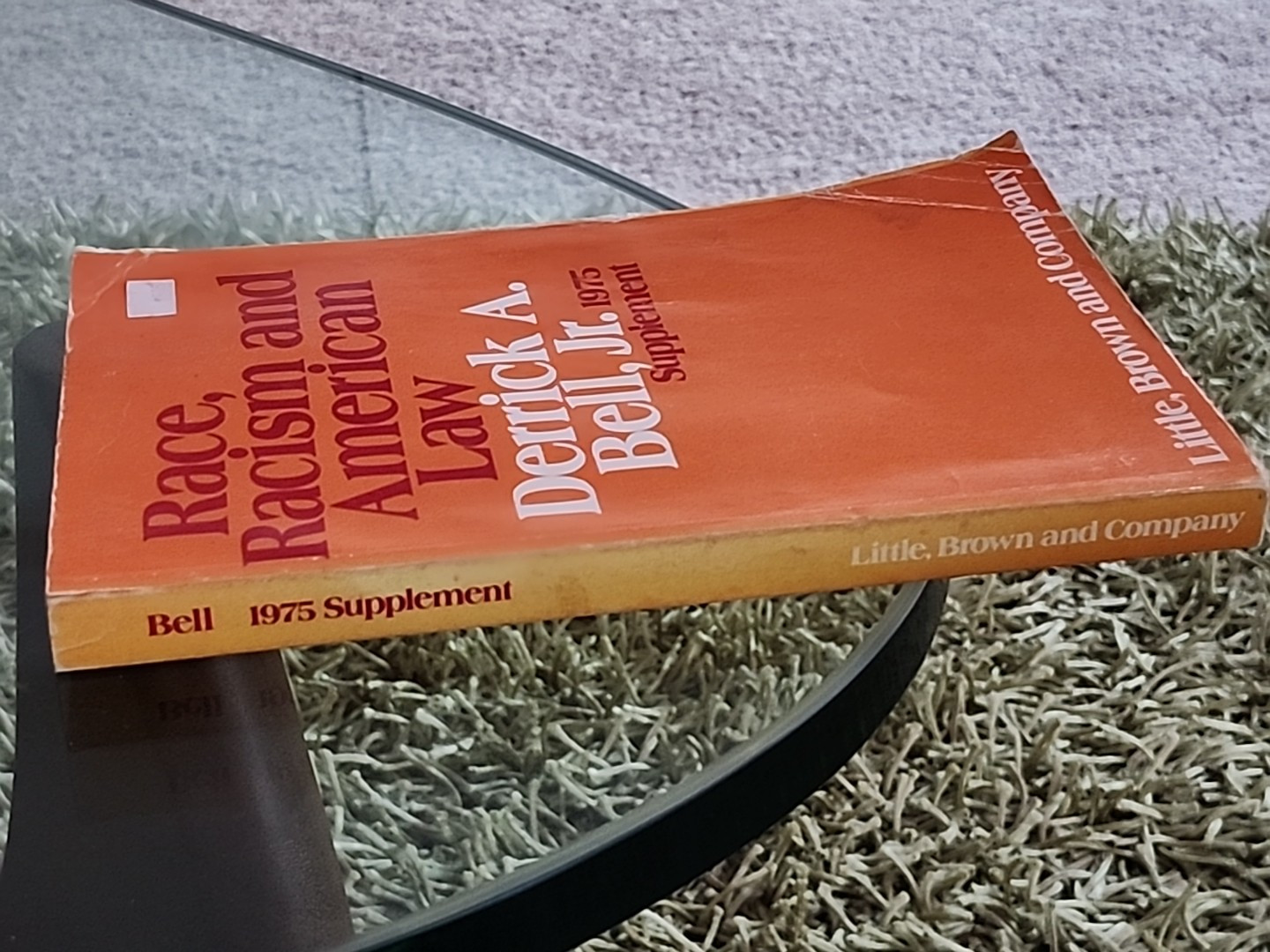 Race, Racism and American Law – Derrick Bell (1st Ed. 3rd Print) 1975 Paperback